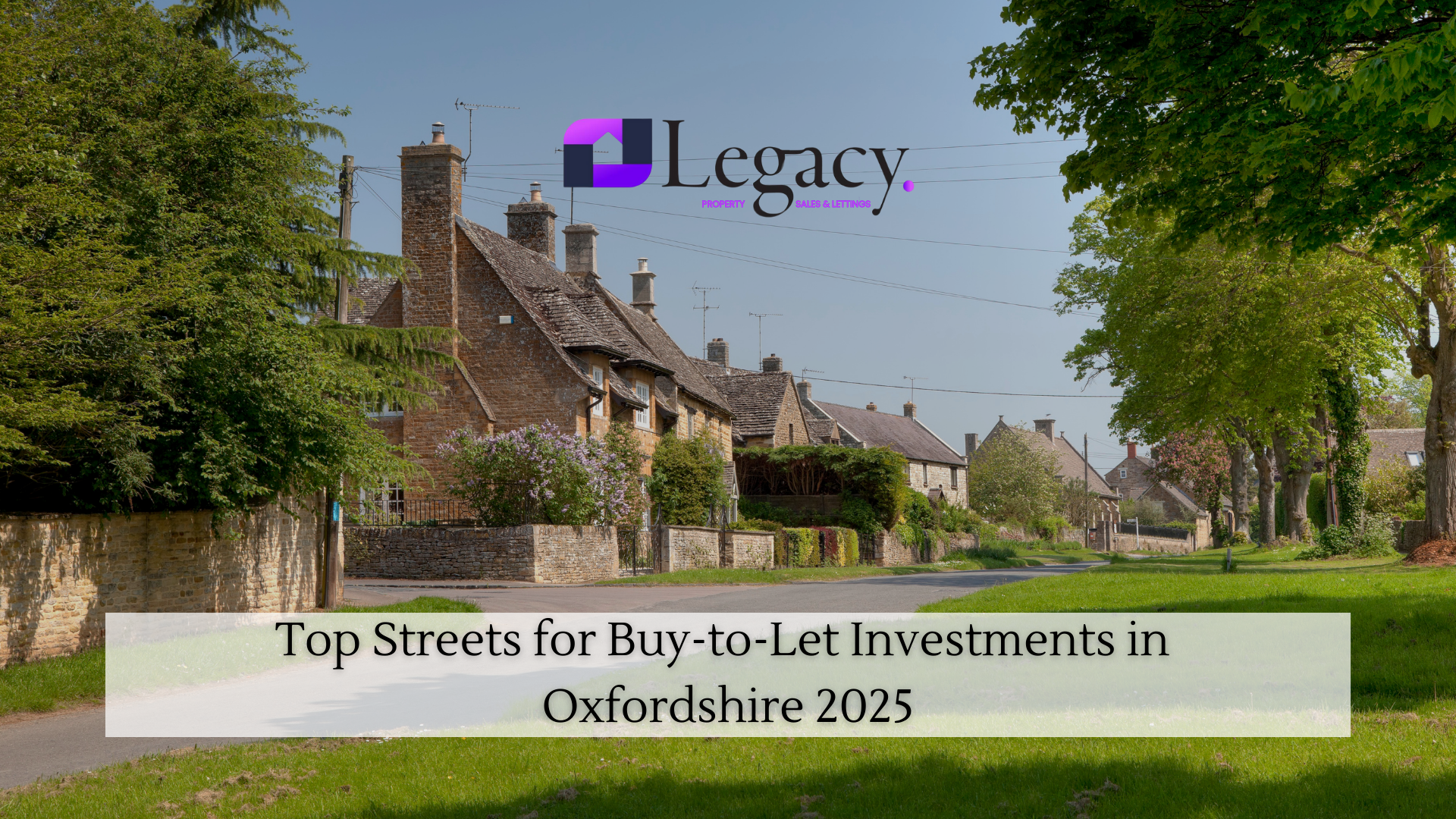 Top Streets for Buy-to-Let Oxfordshire 2025
