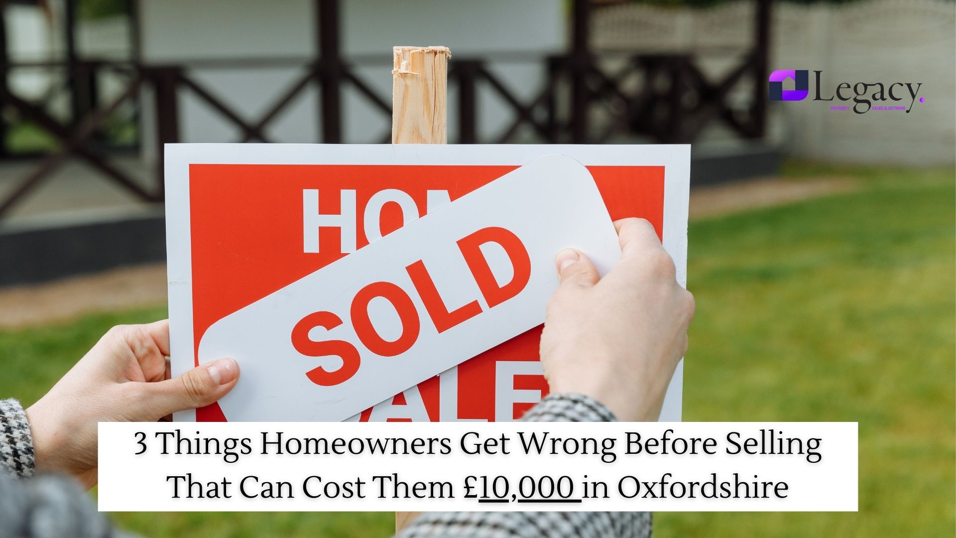 Mistakes Homeowners Make Selling 2025 UK