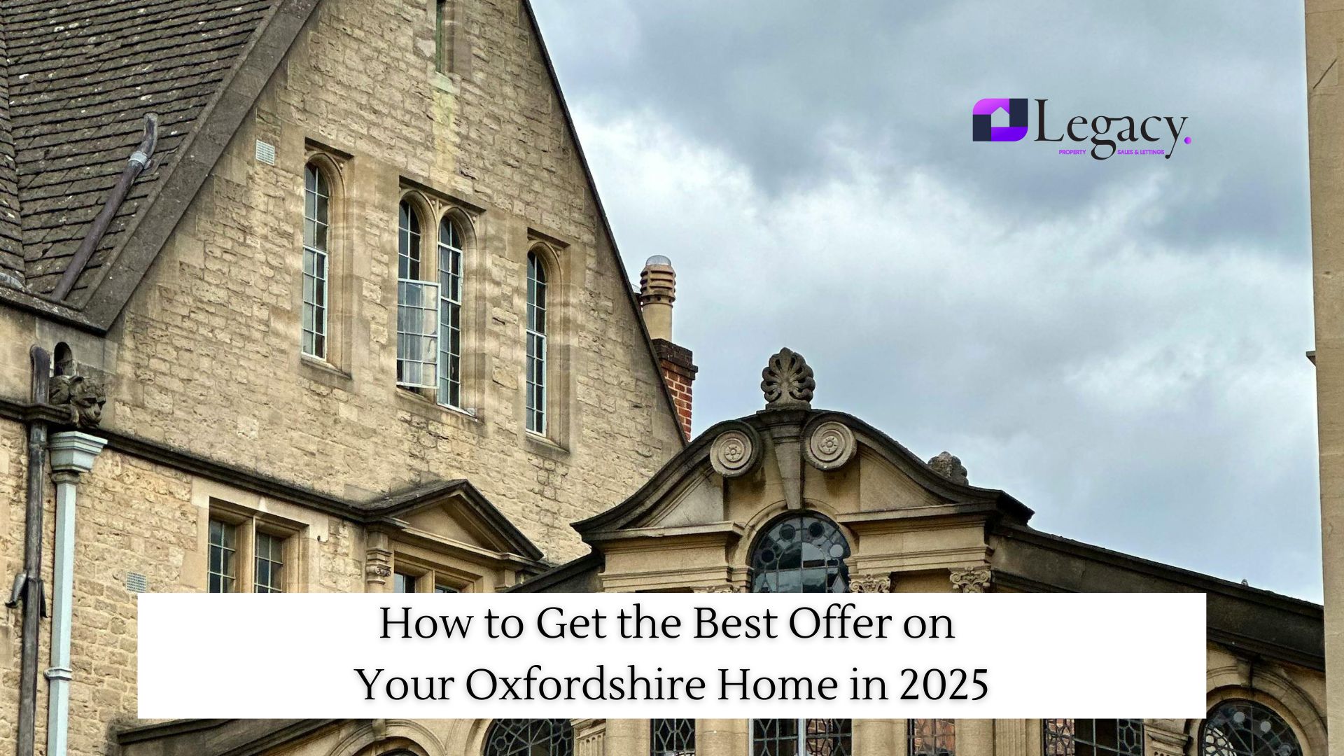 Oxfordshire Home 2025: How to Secure the Best Sale